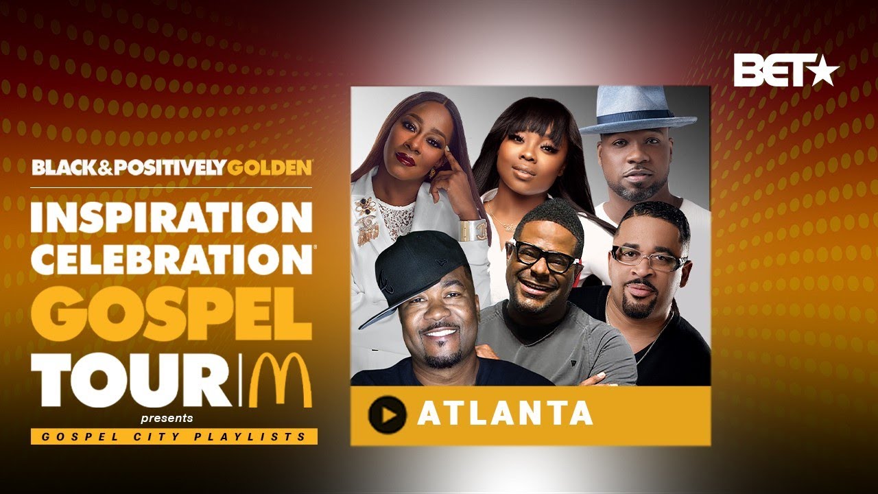 BET McDonald’s Inspiration Celebration Gospel Tour Atlanta